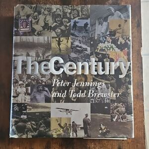 The Century by Peter Jennings and Todd Brewster - Hardcover
